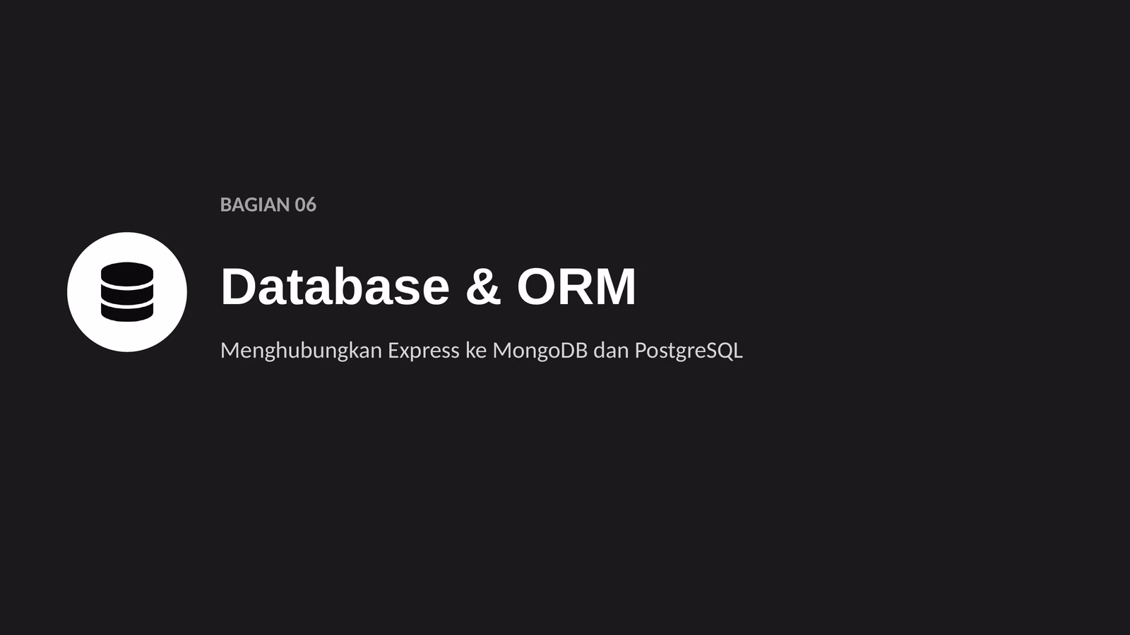 Database & ORM, slide 1 dari 6