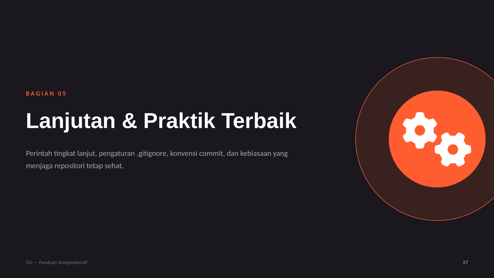 Perintah Lanjutan dan Praktik Terbaik, slide 1 dari 7