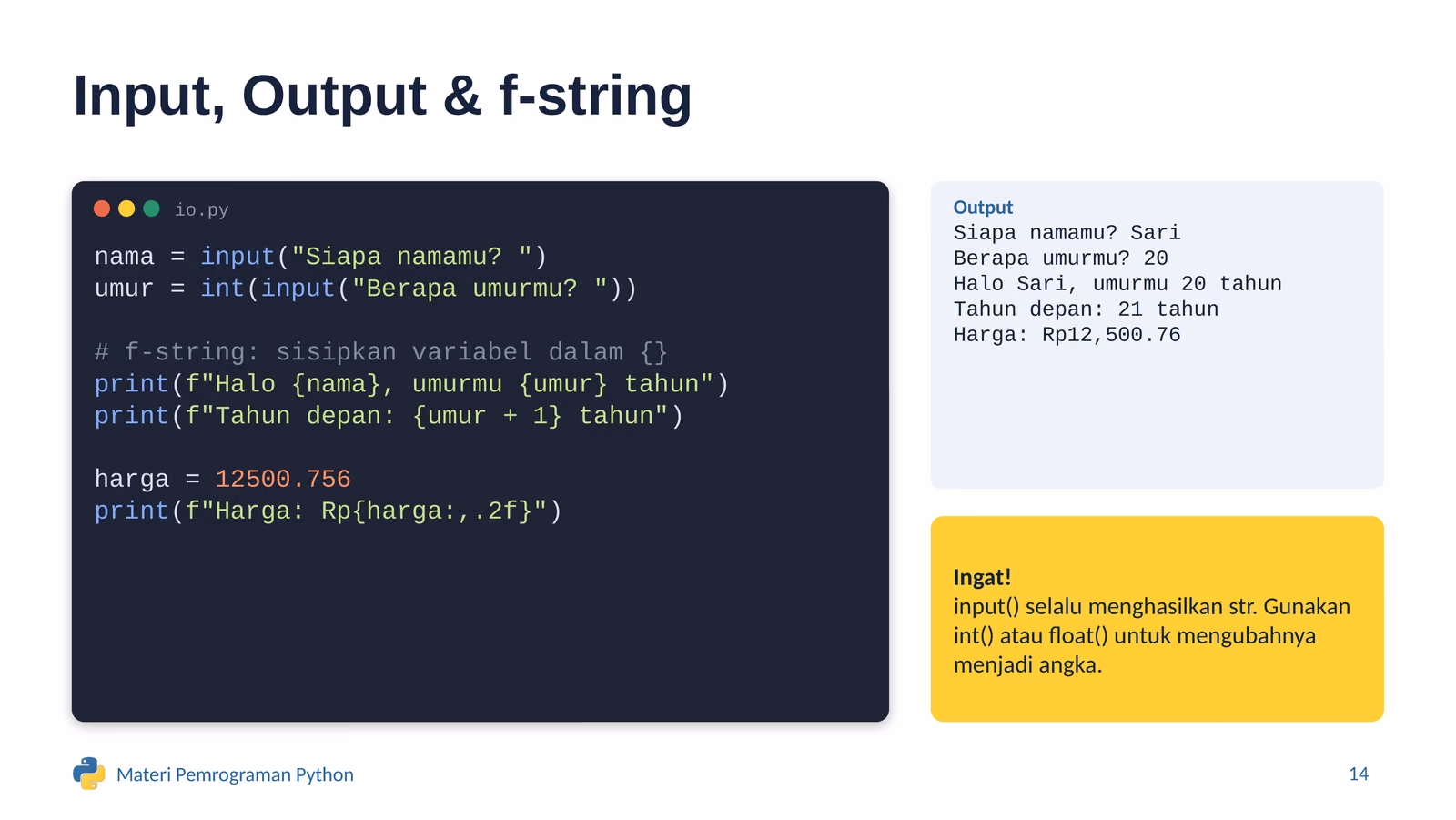 Input, Output, dan f-string, slide 1 dari 1